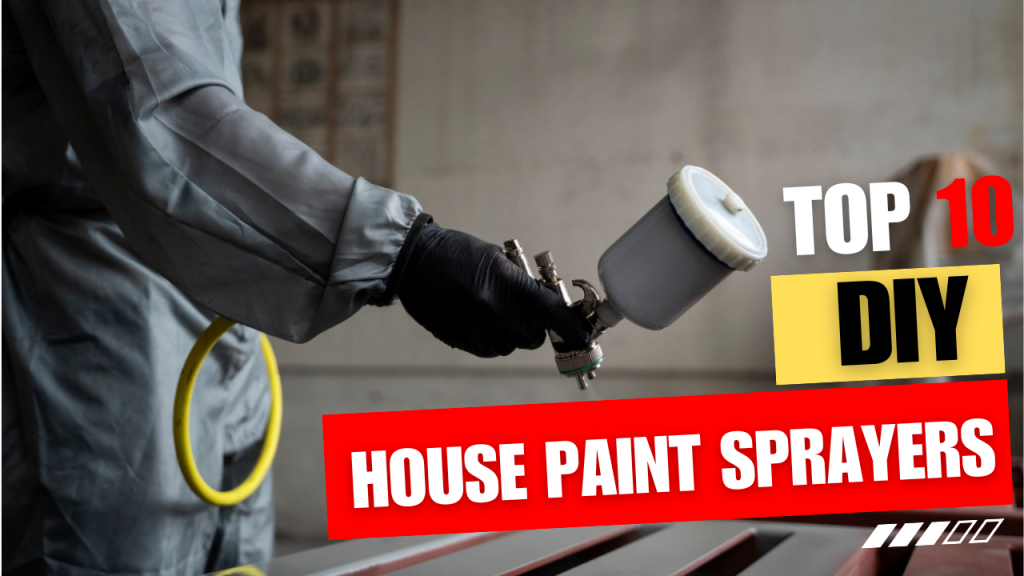 top house paint sprayer