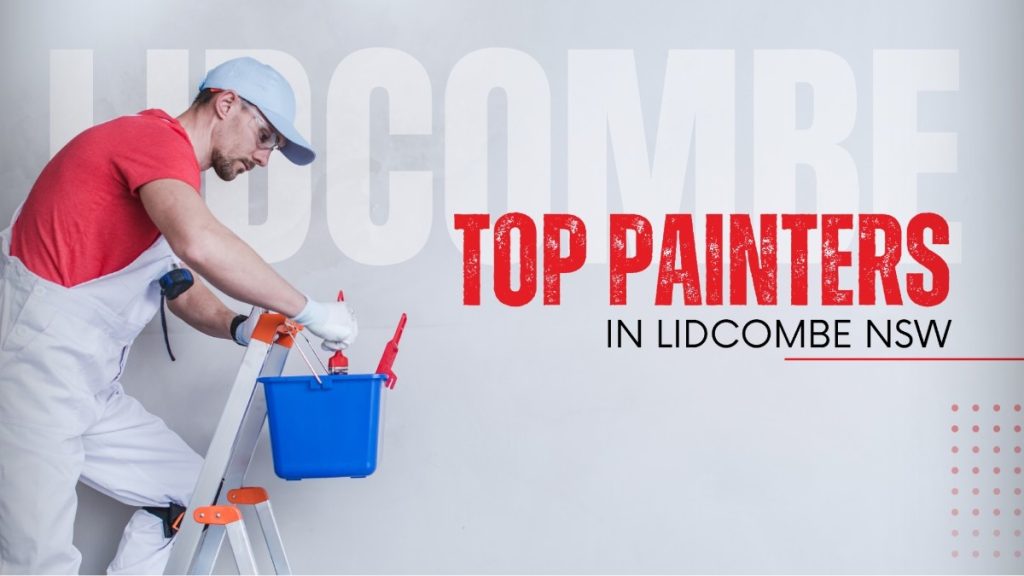 Best Painters in Lidcombe NSW