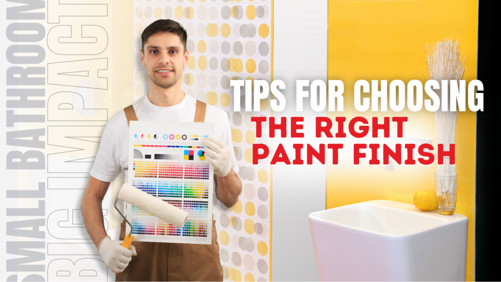 Choosing Right Paint Finish